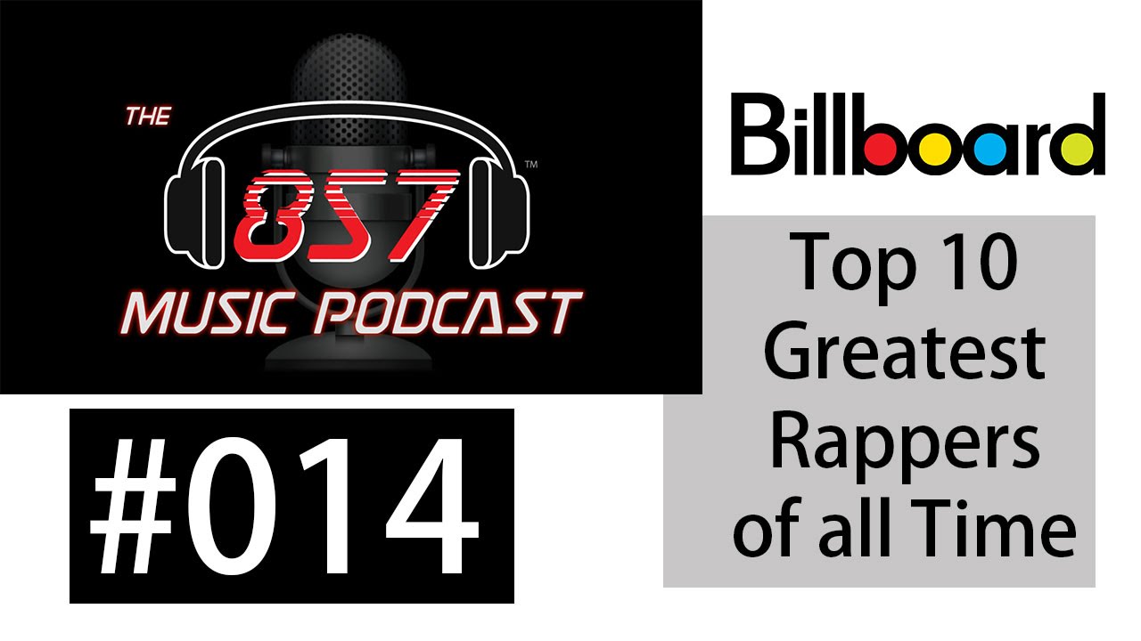 Let’s Talk About Billboard’s Top 10 Greatest Rappers Of All Time List…