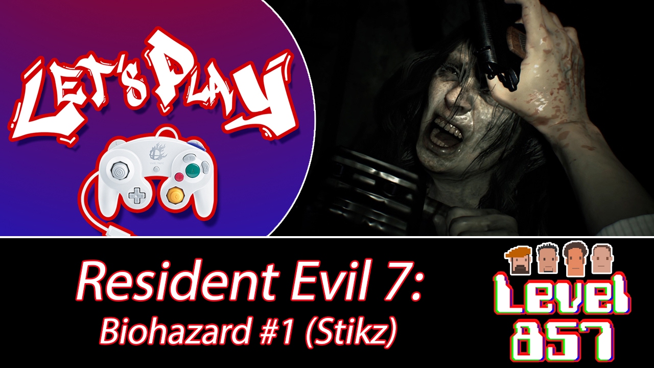 Stikz Dives Head First Into Resident Evil 7! (Part 1)