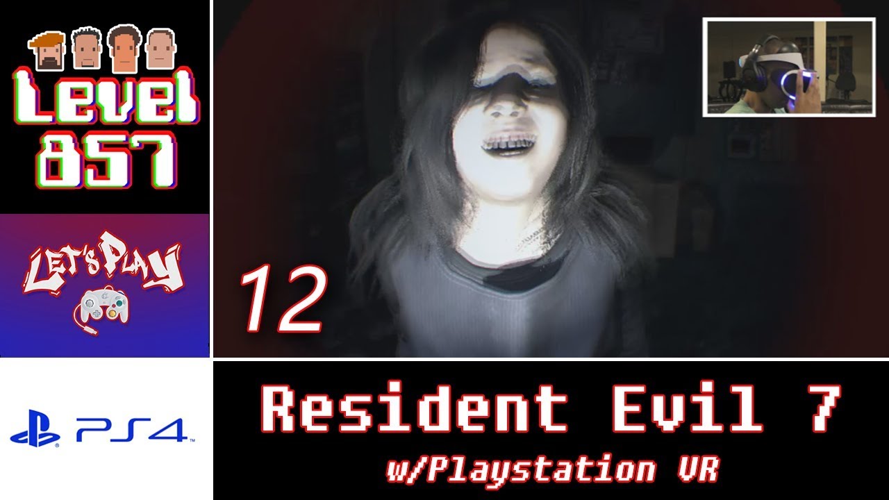 Let’s Play: Resident Evil 7 (w/PSVR Walkthrough #12) [Wrecked Ship and Videotape Revelations]