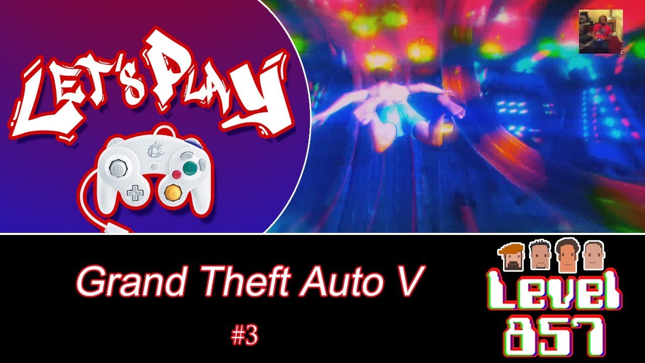 Whoa, This Is A Bit Trippy! [Let’s Play – Grand Theft Auto V (Walkthrough #3)]