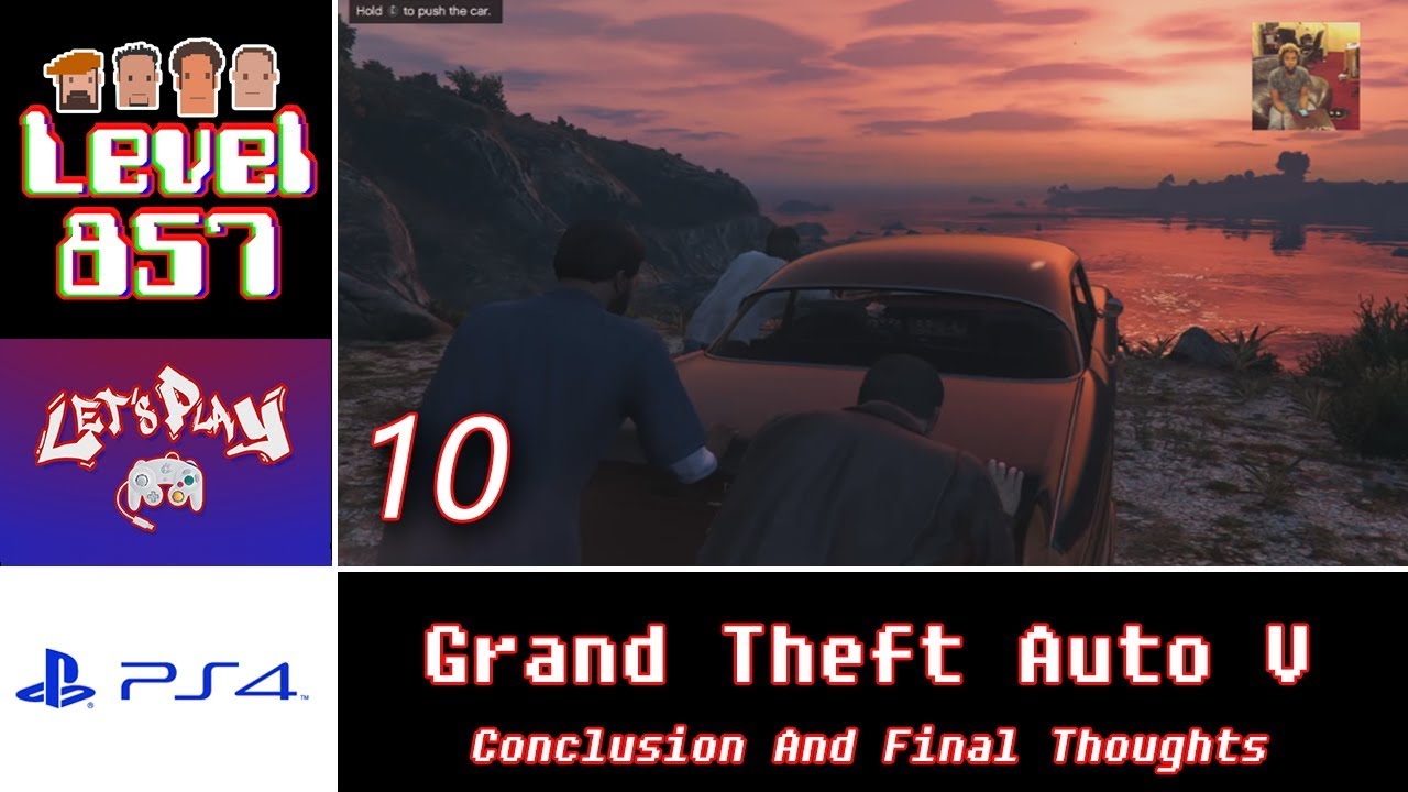 Let’s Play: Grand Theft Auto V (Walkthrough #10 – Conclusion and Final Thoughts)