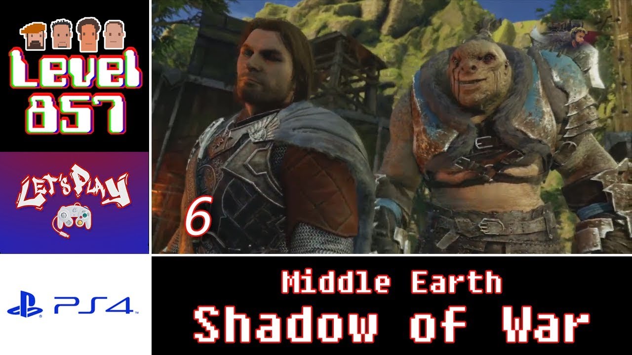 Let’s Play: Middle Earth – Shadow of War with The 23rd Stallion | PS4 | Walkthrough Part 6