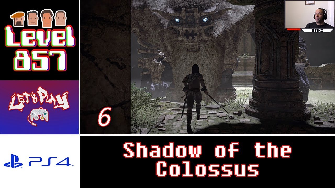 Let’s Play: Shadow of the Colossus (Remake) with Stikz  | PS4 | Walkthrough Part 6