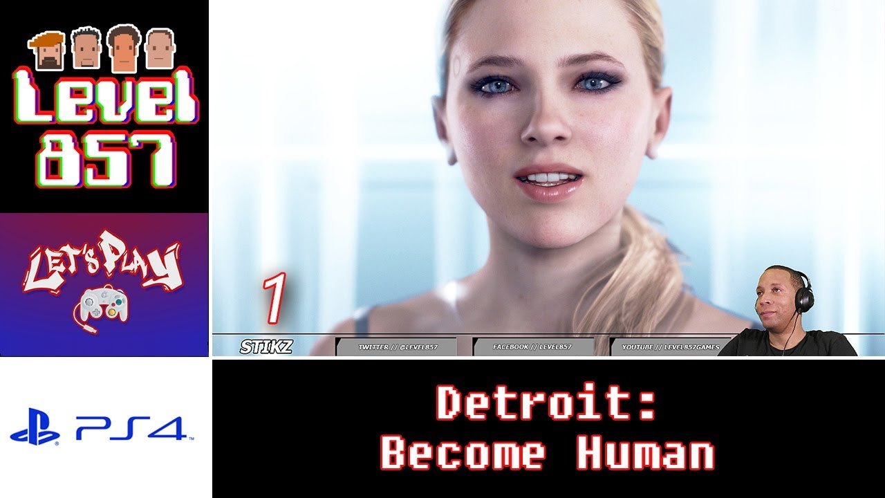 Let’s Play – Detroit: Become Human with Stikz | PS4 | Walkthrough Part 1