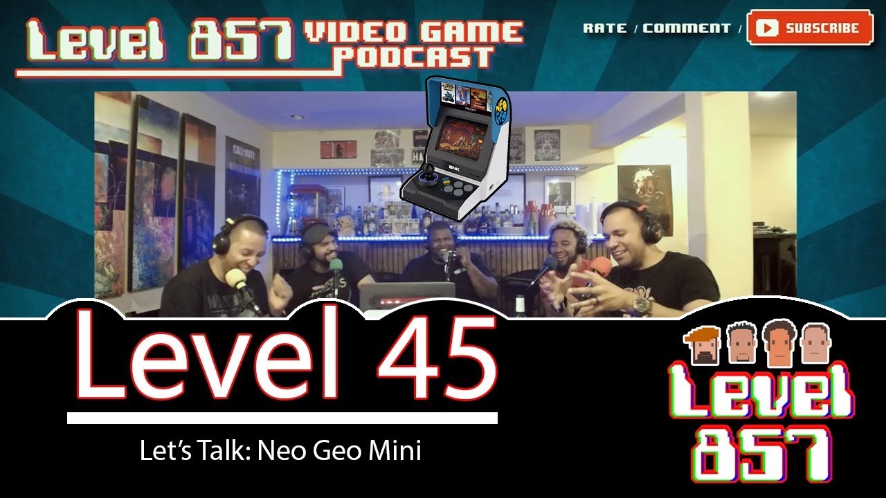 Level 857 – Video Game Podcast: Level 45 – Neo Geo Mini Wishlist