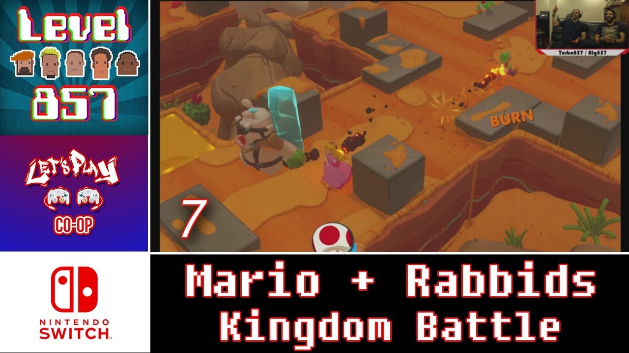 Let’s Play Co-op: Mario + Rabbids Kingdom Battle w/Turbo857 and Alg857 | Nintendo Switch | Walkthrough Part 7