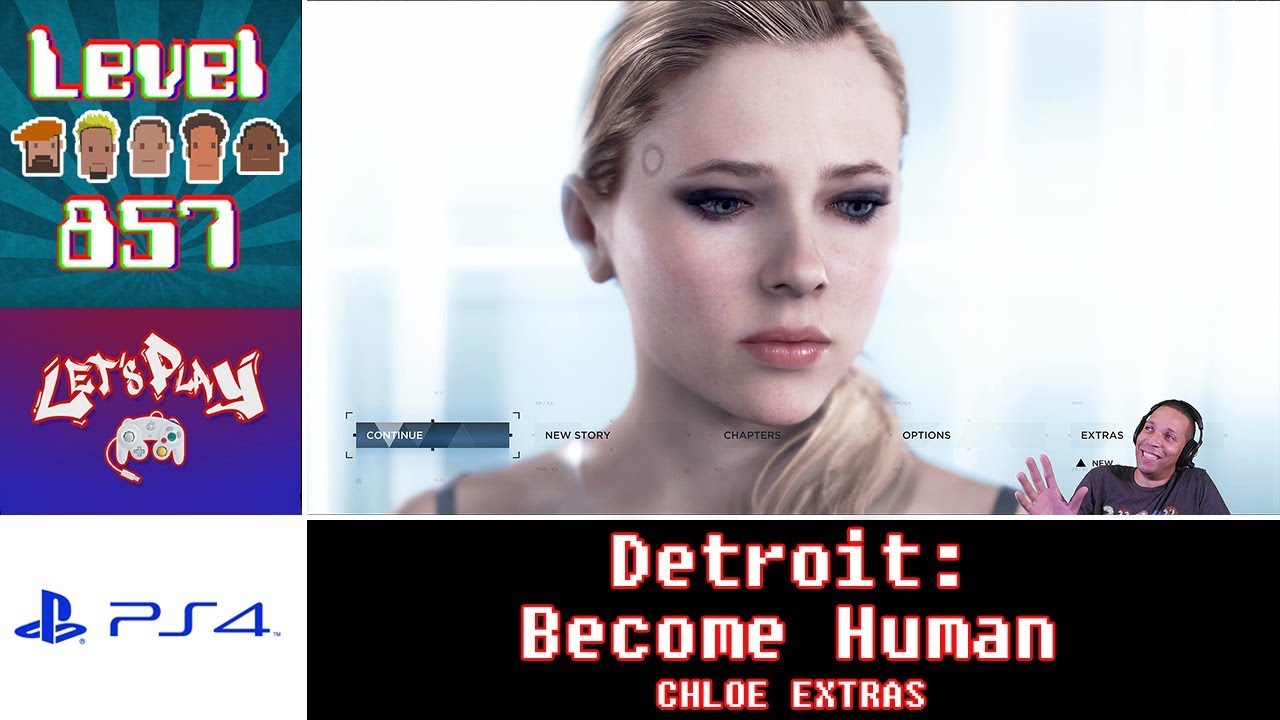Let’s Play – Detroit: Become Human with Stikz | PS4 | Walkthrough Part 12 (Chloe Extras)