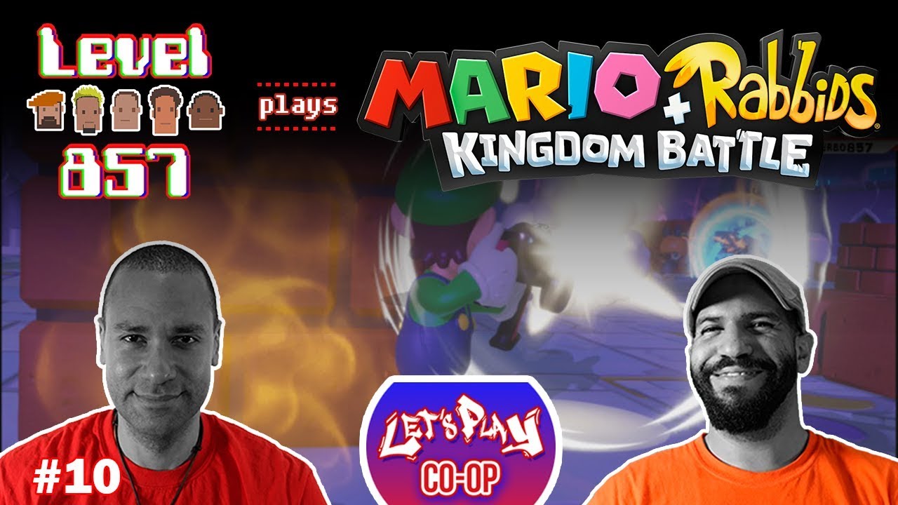 Let’s Play Co-op: Mario + Rabbids Kingdom Battle | 2 Players | Nintendo Switch | Walkthrough Part 10