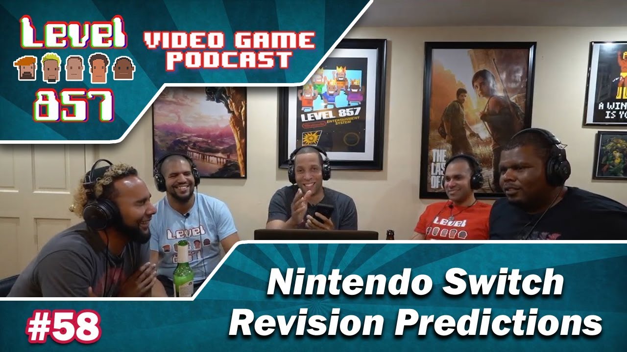 Level 857 – Video Game Podcast: Level 58 – Things We’d Like To See In A Nintendo Switch Revision!