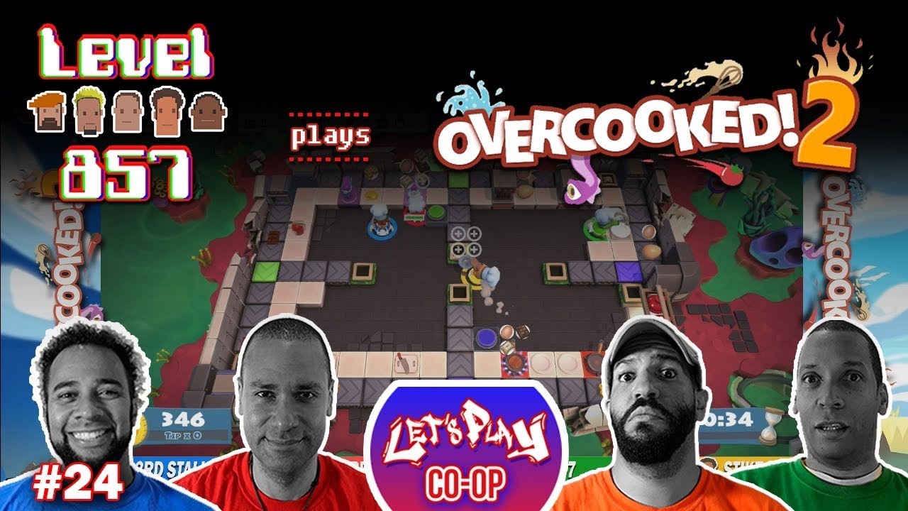 Let’s Play Co-op: Overcooked! 2 | 4 Players |  Part 24