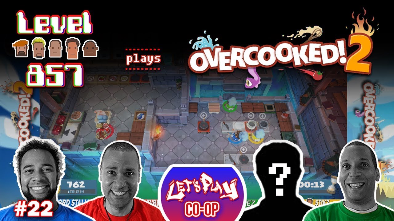 Let’s Play Co-op: Overcooked! 2 | 4-Players | Level 5-5, 5-6| Story Mode Walkthrough Part 22