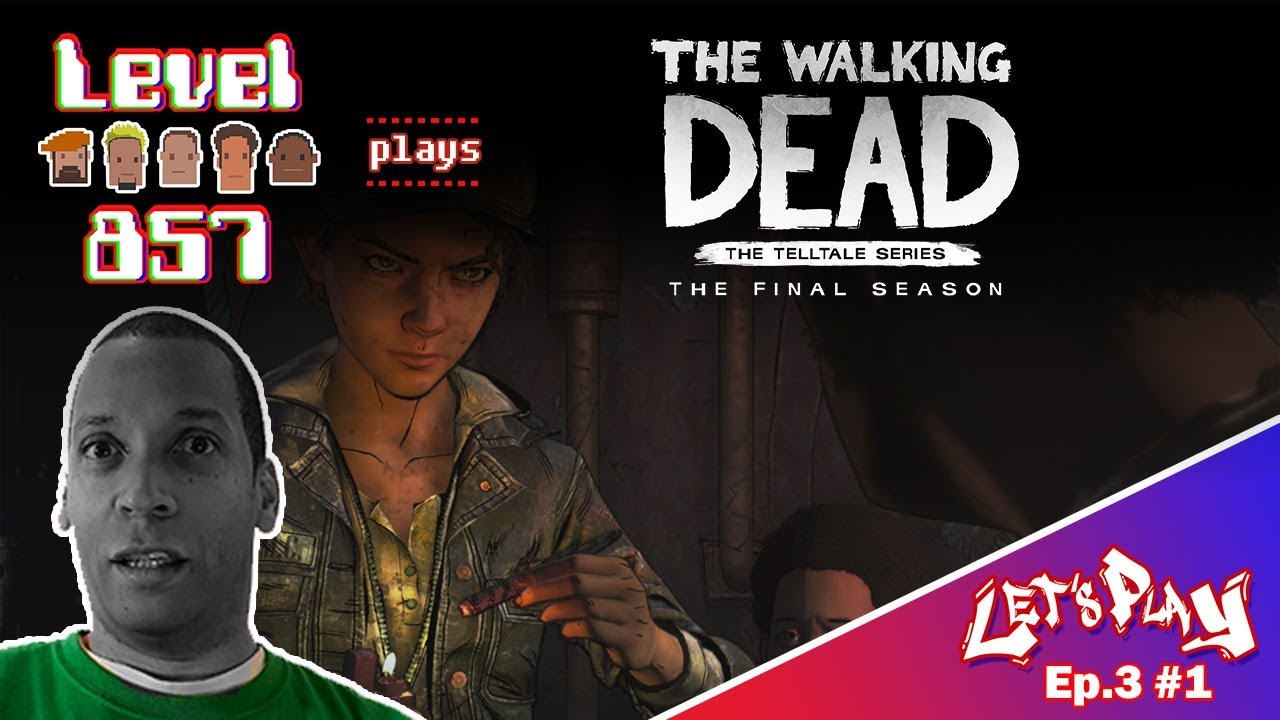 Let’s Play: The Walking Dead – The Final Season with Stikz | Ep.3 #1