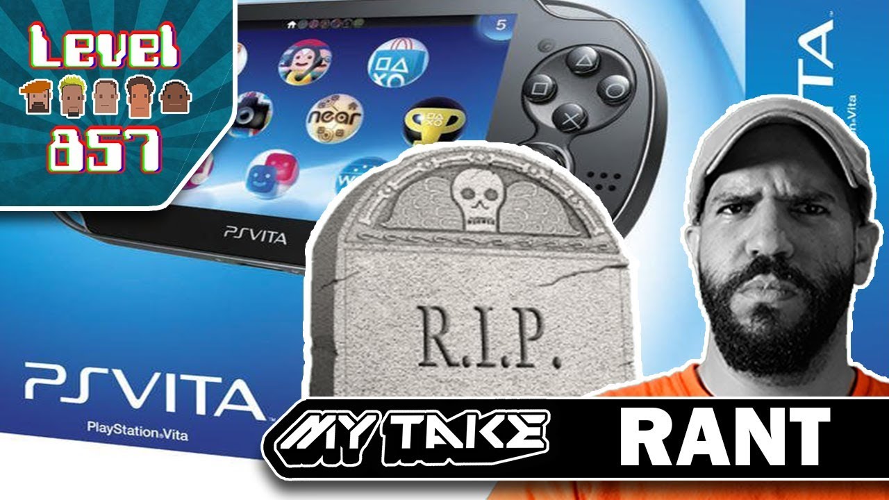My Take Rant: PS Vita Died Too Soon!