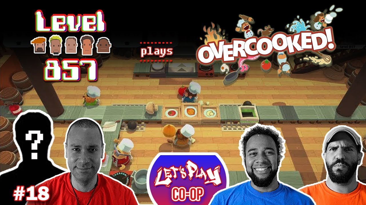 Let’s Play Co-op: Overcooked! | 4 Players |  Part 18