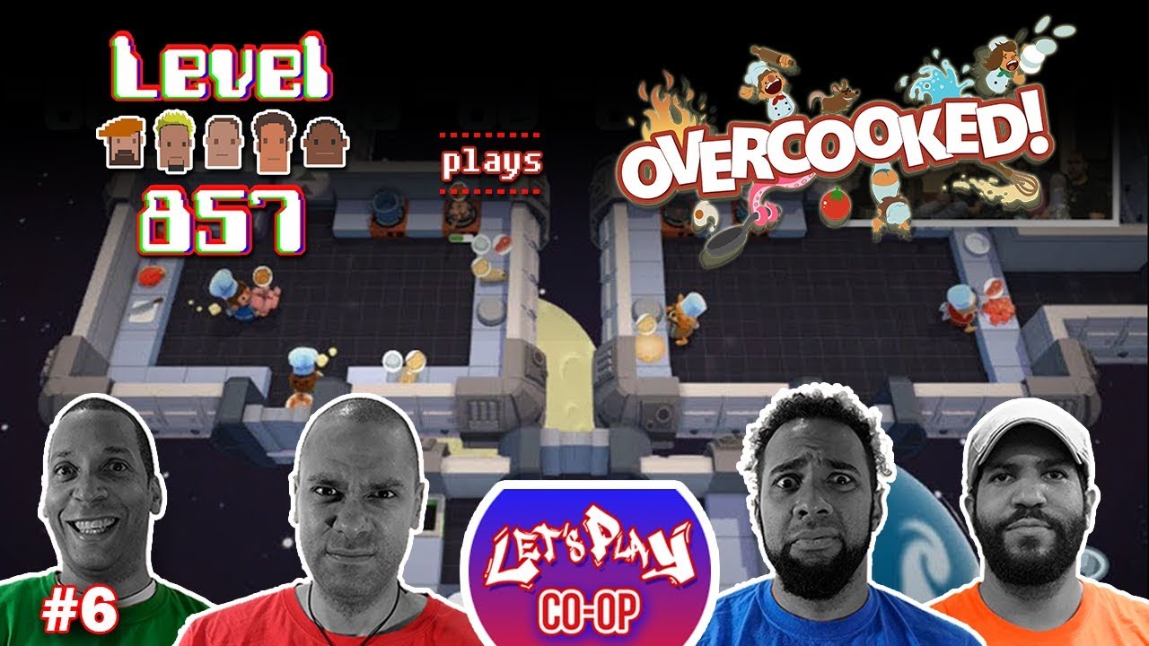 Let’s Play Co-op: Overcooked! | 4 Players | Part 6