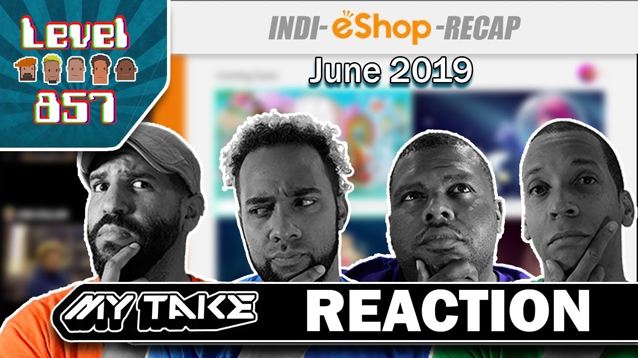 My Take Reaction | Indi-eShop-Recap | June 2019