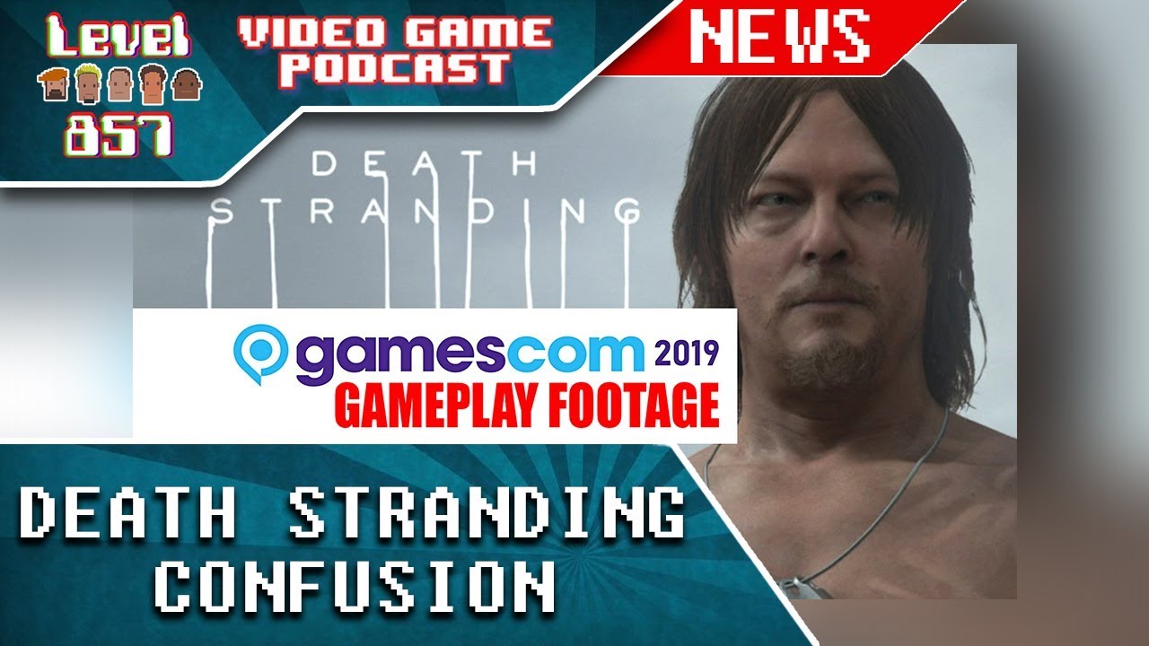 Death Stranding’s Gamescom Footage Confuses The Hell Out Of Us (Discussion)!