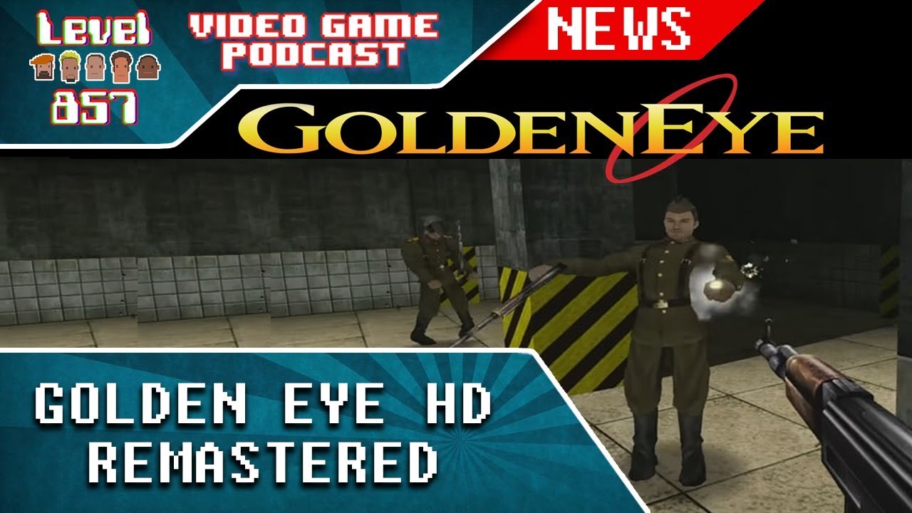Footage of Cancelled 007 Goldeneye HD Remake Discovered (Discussion)!