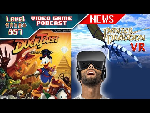 Ducktales Remastered Returns And Panzer Dragoon Gets The VR Treatment!