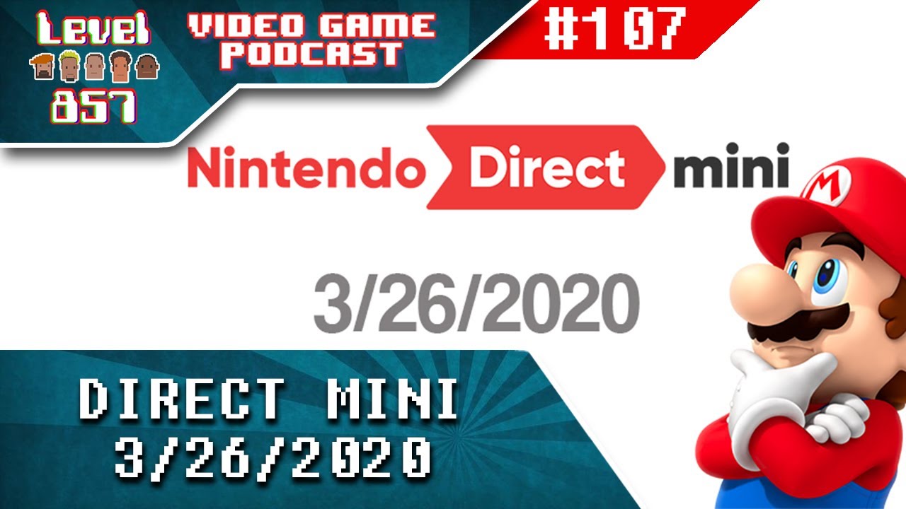 Nintendo Direct Mini 3.26.20 Discussion